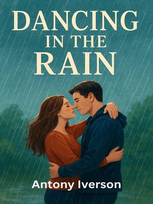 cover image of Dancing in the Rain